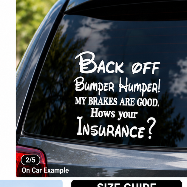 Back Off Bumper Humper sticker on rear window