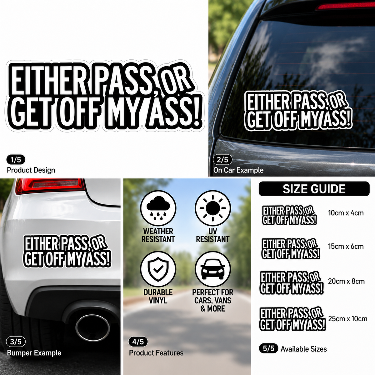 Either Pass Or Get Off My Ass funny car sticker product collage